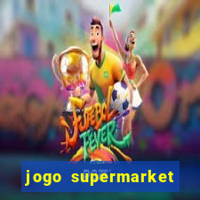 jogo supermarket spree demo